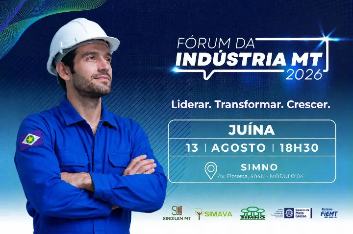 Fórum da Indústria MT 2026 chega a Juína para debater o futuro do setor industrial na região